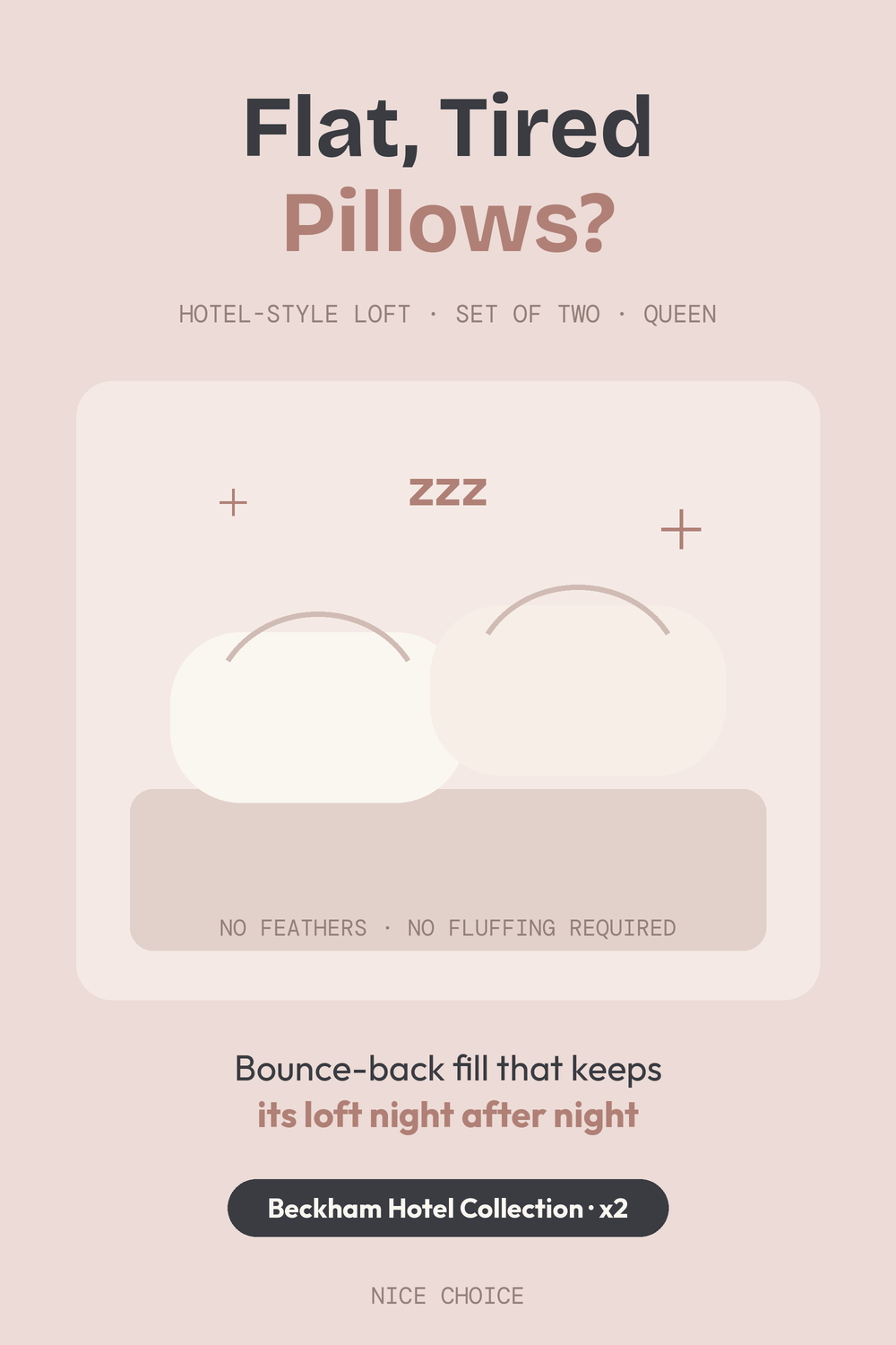 Nice Choice illustration pin for the Beckham Hotel Collection Pillows (Set of 2)