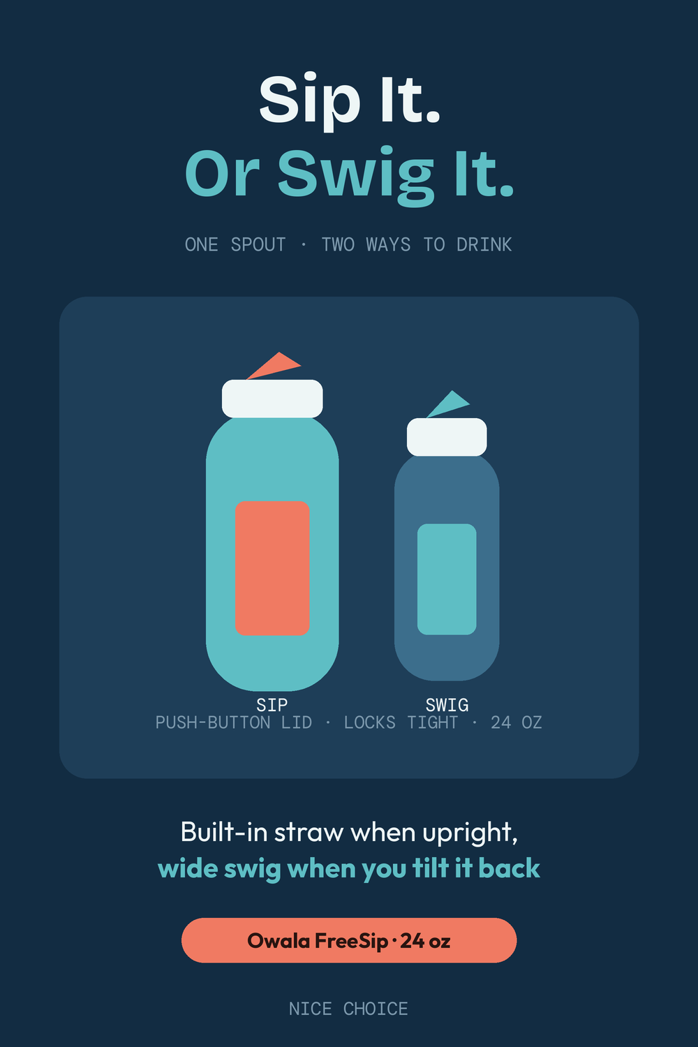 Nice Choice illustration pin for the Owala FreeSip 24 oz Bottle