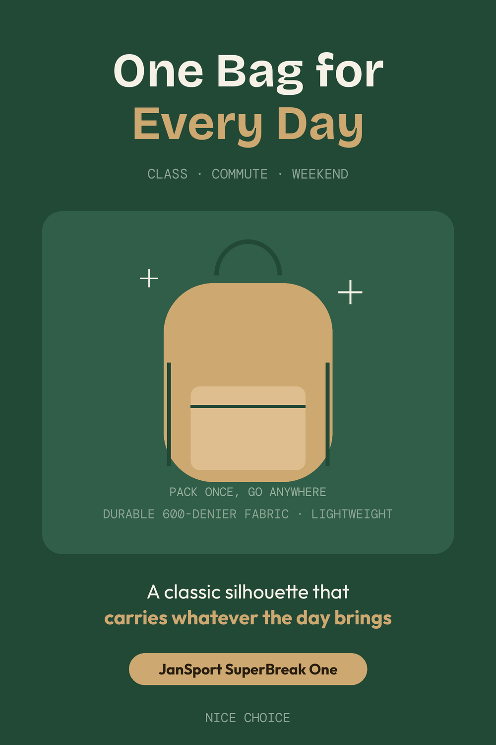 Nice Choice illustration pin for the JanSport SuperBreak One Backpack
