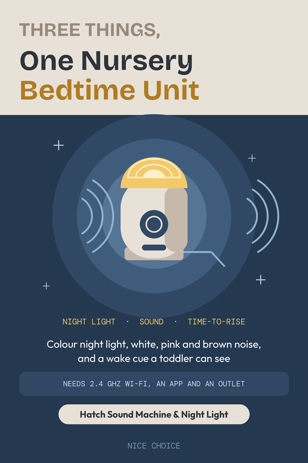 Nice Choice illustration pin for the Hatch sound machine and night light